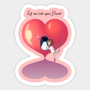 Let me into your Heart Sticker